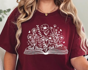 Subtle F*ck Trump Floral  book shirt,Subtle Anti Trump Shirt,FDT with Flowers tee,Subtle Anti Maga Shirt,Anti Trump Women tee,Never Trump