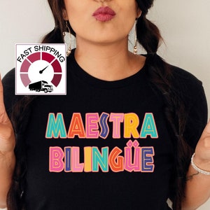 Maestra Bilingue shirt,Spanish teacher shirt,Bilingual Teacher gift,Gift for Maestra,Maestra tshirt,Hispanic shirt,Puerto Rican shirt