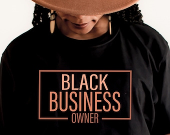 Black Business owner shirt,Black Entrepreneur CEO T-Shirt,Black Owned Business women,Black Owned Business men,Black Business Month tee