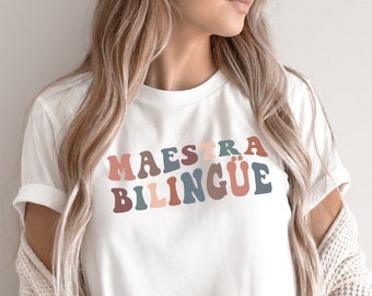 Groovy Maestra bilingue shirt,Maestra shirt,Spanish teacher shirt,Mexican shirt,Latina shirt,Maestra women,Bilingual teacher shirt