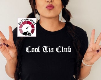 Cool Tia Club shirt,Dia de la madre shirt for Tia,Spanish Mothers day gift,Tia shirt,Gift for Tia,Mexican aunt shirt,Spanish Aunt gift