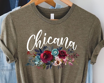 Chicana shirt,Mexican shirt women,Proud Mexican shirt,Nativ Mexican,Chicana gift,Latina Shirt,Mexican Feminist shirt,Chingona shirt,Unisex