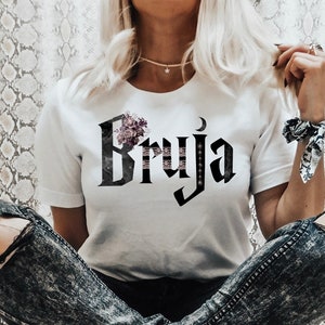 Bruja shirt,Halloween shirt Bruja,Gothic witch,Spanish Witch shirt,Mexican witch tshirt,Latina witch,Goth shirts,Halloween Costumes,Unisex