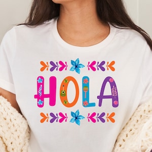 Hola shirt,Spanish Hola Shirt,Mexican Hola shirt,Maestra shirt,Hello Spanish,Hello in Spanish,Hola gift,Spanish Teacher,Latina shirts,Unisex