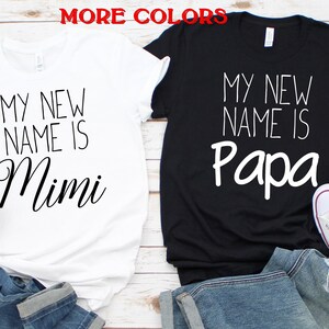 Mimi Papa shirts,Mimi Papa gifts,My new name is Mimi,My New name is Papa,New Grandma Grandpa,Matching,Pregnancy reveal,Baby Shower,Unisex
