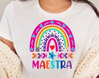 Maestra Rainbow shirt,Maestra Shirt,Spanish Teacher shirt,Maestra Bilingue,Bilingual Teacher,Mexican shirts,Latina shirt,Maestra Folk,Unisex