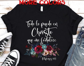 Todo lo puedo en Cristo Shirt,Spanish Christian shirt,Mexican tshirt Catholic,Filipenses 4:13,Religious Spanish shirt,Latina shirts,Unisex