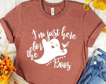 I'm Just Here For The Boos Spooky Season Shirt | Ghostly shirt | Fall Apparel Women’s Tops | Trendy Tees | Perfect Halloween Costume Gift