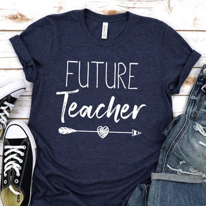 Future teacher gift,Future teacher Shirt,Teacher Shirts,Teaching Degree,Teacher graduation gift,Teacher appreciation,Teacher Student,,Unisex