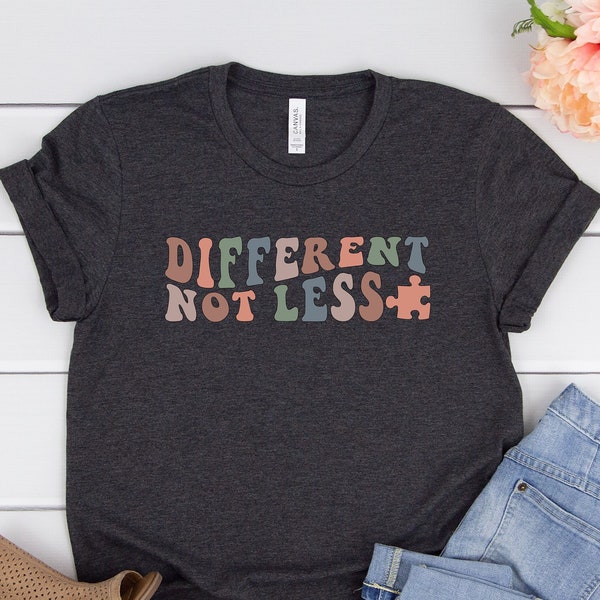 Different Not Less Shirt Etsy