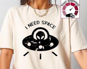 I Need Space funny alien meme shirt,Comfort Colors® shirt,Alien shirt,Ufo Shirt,Alien space tshirt, Alien face shirt,Alien lover gift