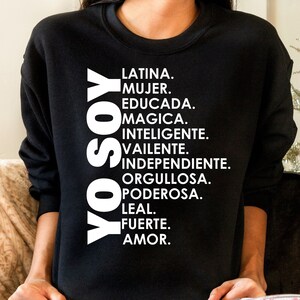 Yo Soy latina Sweatshirt,Chingona shirt,Latina sweatshirt,Latina shirt,Mexican shirt,Spanish sweatshirt,Mujer latina,Hispanic shirt,Unisex