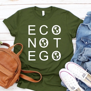 Climate Change TShirt,Global Warming Shirt,Eco not ego,Vegan,Environmental,Eco friendly,Save the planet,Save the Earth,Climate Strike,Unisex