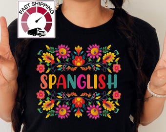 Floral Spanglish Unisex tshirt,Funny Bilingual Teacher Gift