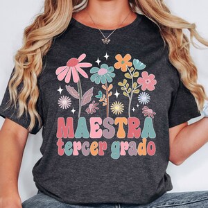 Wildflower Maestra tercer grado shirt,Spanish teacher shirt,Maestra bilingue shirt,Groovy Maestra,Retro Maestra,Bilingual teacher shirt