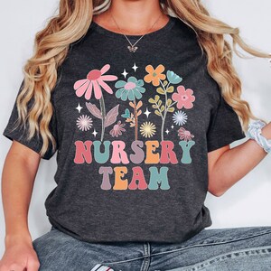 Wildflower Nursery team shirt,Preschool teacher shirt,Early childhood team shirts,Early years teacher shirts,Floral preschool shirts