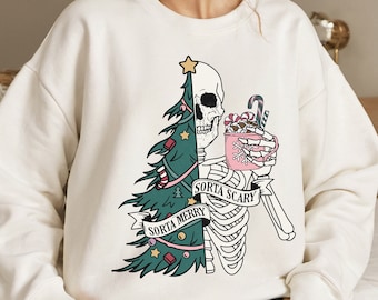 Sorta Merry Sorta Scary sweatshirt,Skeleton Christmas Sweatshirt,Sarcastic Christmas Sweatshirt,Christmas tree Sweatshirt,Funny Xmas top
