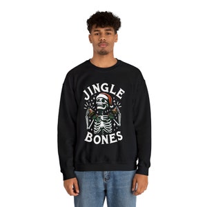 Skeleton Christmas Sweatshirt,Skull Christmas sweatshirt,Jingle Bones funny Sweatshirt,Spooky Xmas Sweatshirt,Scary Christmas Sweatshirt image 2