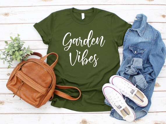 Garden Vibes shirt,Gardener tee,Garden Gift mom,Mothers day gift,Plant lover gift,Mom Gift,Mom Shirt,Plant Shirt,Plant Gift,Plant Mom,Unisex