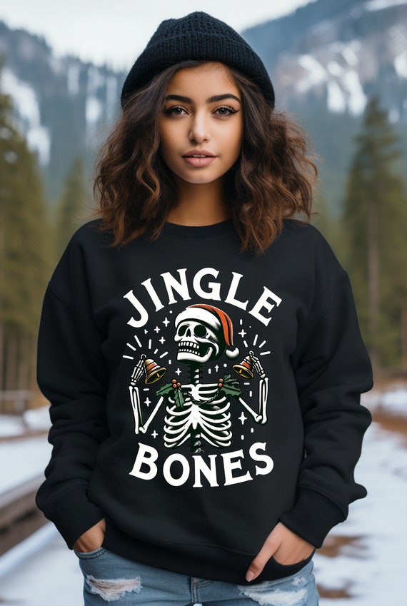 Skeleton Christmas Sweatshirt,Skull Christmas sweatshirt,Jingle Bones funny Sweatshirt,Spooky Xmas Sweatshirt,Scary Christmas Sweatshirt