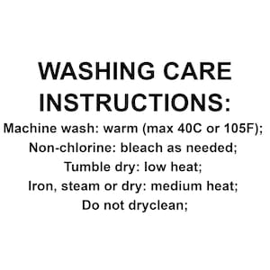 May include: Washing care instructions for a garment. Machine wash warm, maximum 40 degrees Celsius or 105 degrees Fahrenheit. Use non-chlorine bleach as needed. Tumble dry on low heat. Iron, steam or dry on medium heat. Do not dry clean.