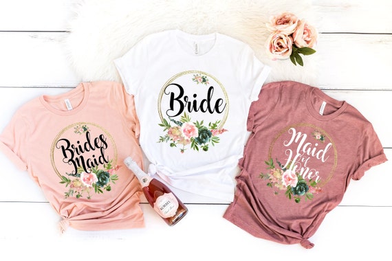Bride maid of honor and hotsell bridesmaid shirts