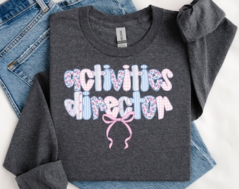 Preppy Activities Director Long Sleeve shirt, Activity Professional Week tshirt