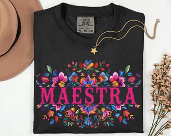 Maestra with Flowers Comfort Colors shirt, Spanish teacher tee