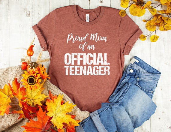 Mom of Teenager shirt,Proud Mom of an official teenager,Mothers day mom,Teenager TShirt,Teenager birthday,teenager mom gift,Mom shirt,Unisex
