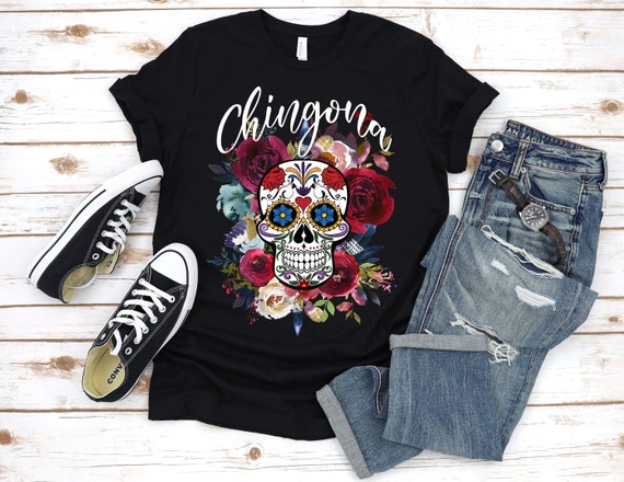Chingona shirt deals