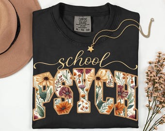 Floral School Psych Comfort Colors shirt,Fall School Psychologist tee,Wildflower School Psych tee,Back to School Psych tee,School Psych gift