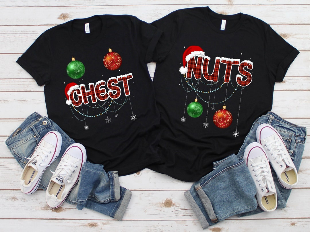 Chestnuts Matching Family Funny Chest Nuts Christmas Couples Tshirt