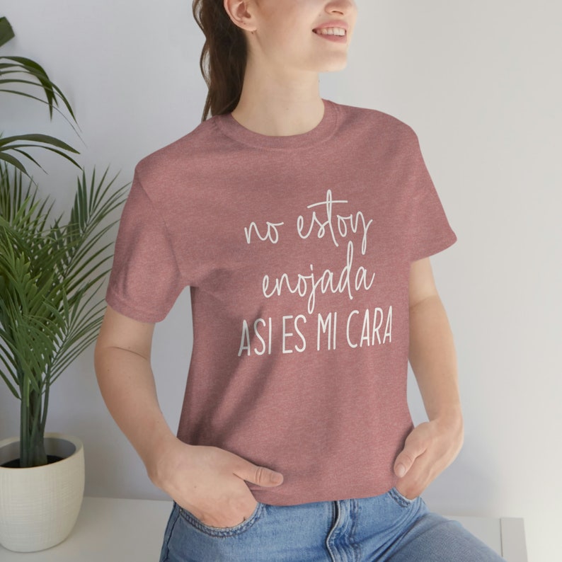 No estoy enojada, asi es mi cara Shirt,Spanglish shirt,Spanish Shirts,Mexican Shirt,Mexican American tee,spanish saying,funny mexican tee afbeelding 2