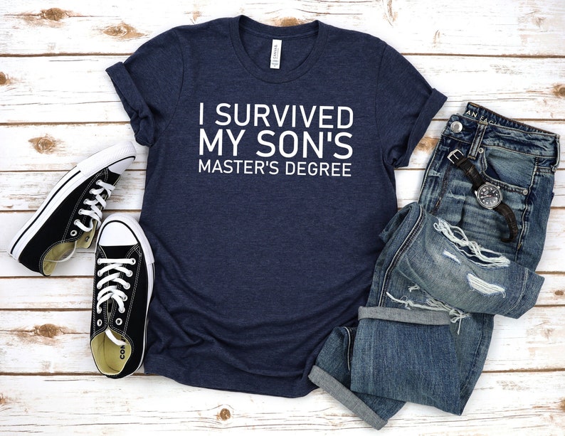 Masters degree shirt,I survived my sons masters degree,Masters degree Gift,Proud mom gift,Proud Dad,Postgraduate gift,Faculty gift,Unisex bild 1