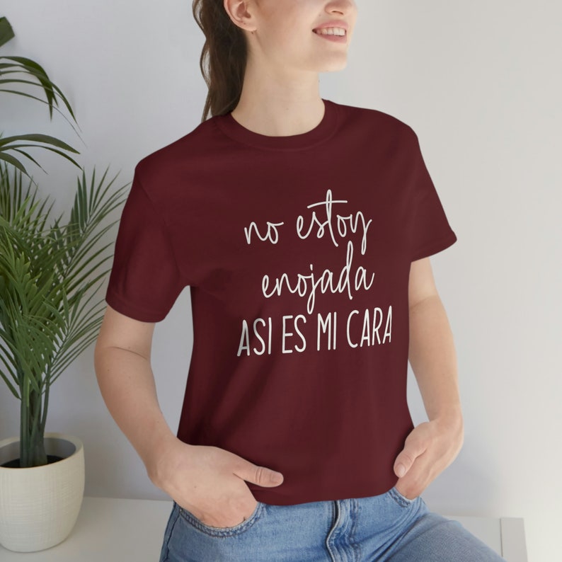 No estoy enojada, asi es mi cara Shirt,Spanglish shirt,Spanish Shirts,Mexican Shirt,Mexican American tee,spanish saying,funny mexican tee afbeelding 5