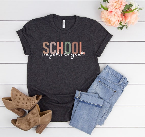 School Psychologist shirt,School Psych shirt,Psychologist shirt,Psychology shirt,Psychologist shirt women,First day of school,Teaching shirt