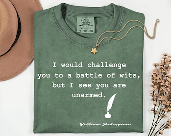 Comfort Colors® Shakespeare Quote Shirt,Battle of Wits,Shakespeare Shirt,Book Lover,English Teacher Gift,Book Club Shirt,Literature Gift