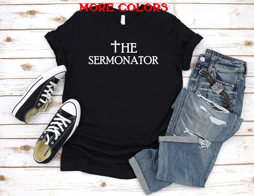 The Sermonator Shirtpastor Shirtmissionary Giftpreacher - Etsy