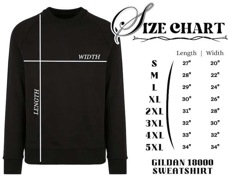 May include: Size chart for Gildan 18000 sweatshirt, showing measurements in inches for length and width for sizes S through 5XL.