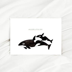 Karte zur Geburt Orca Geburtskarte Orca Welcome Little One karte zur Geburt Aquarell Geburtskarte Tier Orca Geschenk Geburt Mama Geschenk