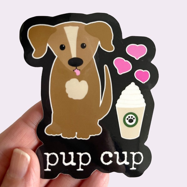 Pup Cup Vinyl Sticker, Cute Dog Lover Sticker for Car or Water Bottle
