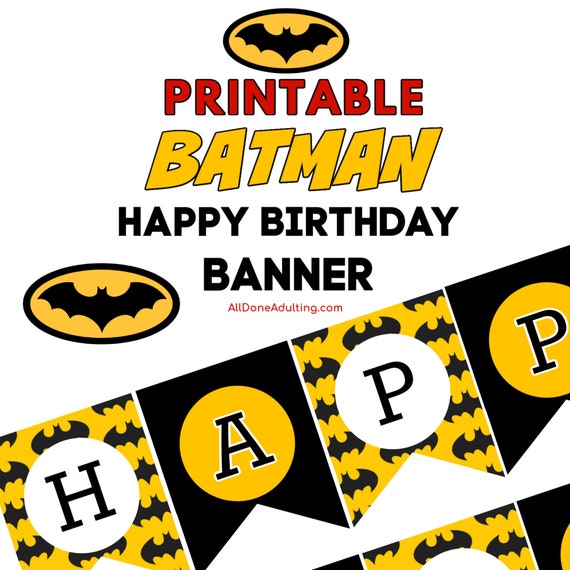 Printable Batman Theme Happy Birthday Banner with ENTIRE | Etsy