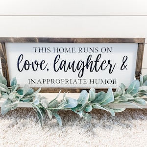 Love Laugher and Inappropriate Humor Sign