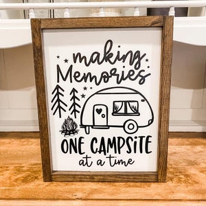 Making Memories One Campsite at a Time Sign