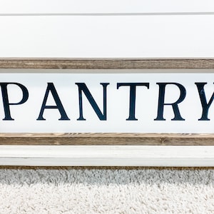 Pantry Sign