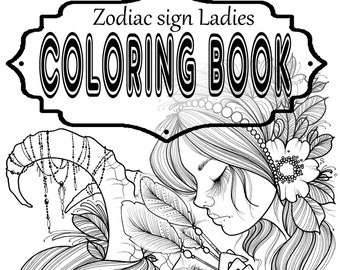 Coloring Book Zodiac sign Girl digital pdf fantasy coloring for kids & adult