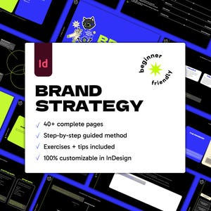 May include: A white document cover titled BRAND STRATEGY in bold black text, featuring an Adobe InDesign logo, a beginner friendly badge with a green star, and a list of features including 40+ pages, a guided method, exercises, and customisation.