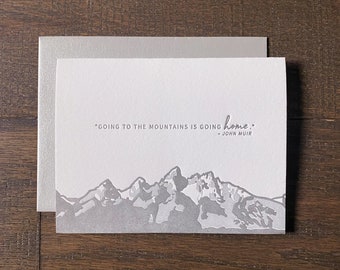 Grand Teton National Park Wyoming Jackson Hole Mountain Peaks Going to the Mountains is Going Home John Muir Quote Letterpress Greeting Card