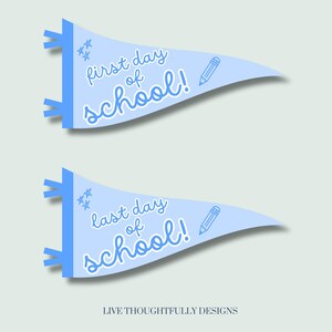 First Day of School Pennant, First Day of School Flag,Welcome to Class,Back to School Sign,School Decor,Last Day of School Sign, PRINTABLE