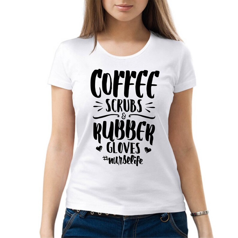 Download Hashtag Nurselife SVG Coffee Scrubs and Rubber Gloves SVG ...